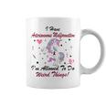 I Have Arteriovenous Malformation Im Allowed To Do Weird Things Funny Unicorn Burgundy Ribbon Arteriovenous Malformation Support Arteriovenous Malformation Awareness Coffee Mug