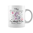 I Have Brain Cancer Im Allowed To Do Weird Things Unicorn Grey Ribbon Brain Cancer Brain Cancer Awareness Coffee Mug