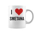 I Heart Smetana The Smetana Man I Love Smetana Coffee Mug