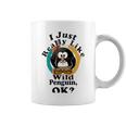 I Really Like Wild Penguin Ok Coffee Mug