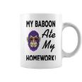 My Baboon Ate My Homework Coffee Mug