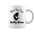 Official Wow You Can Really Dance - Dance Lover Idea Coffee Mug