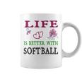 Softball Sport Lover Life Is Better With Softball Coffee Mug