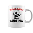 Surfing Men Sport Awesome Idea Real Men Play Surfing Coffee Mug