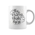 The Party Starts Here Coffee Mug