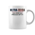 Ultra Maga And Proud Of It Antibiden Coffee Mug