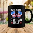 4Th Of July Matching Couple Shes Is My Drunker Half Coffee Mug Funny Gifts