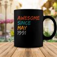Awesome Since May 1991 Coffee Mug Unique Gifts