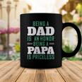 Being A Dadis An Honor Being A Papa Papa T-Shirt Fathers Day Gift Coffee Mug Unique Gifts