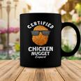 Chicken Chicken Certified Chicken Nugget Expert - Funny Chicken Nuggets Coffee Mug Unique Gifts