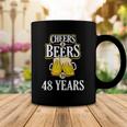 Funny Cheers And Beers To 48 Years Birthday Party Gift Coffee Mug Unique Gifts