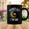 Gay Pride Sounds Gay Im In Men Women Lgbt Rainbow Coffee Mug Unique Gifts