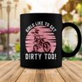 Girls Like To Get Dirty Too Funny Girl Motocross Gift Girl Motorcycle Lover Vintage V2 Coffee Mug Funny Gifts