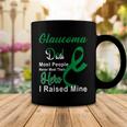 Glaucoma Dad Most People Never Meet Their Hero I Raised Mine Green Ribbon Glaucoma Glaucoma Awareness Coffee Mug Funny Gifts