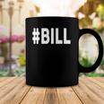 Hashtag Bill Name Bill Coffee Mug Unique Gifts