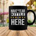Have No Fear Kittle Is Here Name Coffee Mug Unique Gifts