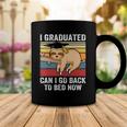 I Graduated Can I Go Back To Bed Now- Cute Graduation Coffee Mug Unique Gifts
