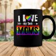 I Love My Two Moms Lesbian Lgbt Pride Gifts For Kids Coffee Mug Funny Gifts
