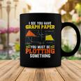 I See You Have Graph Paper Plotting Math Pun Funny Math Geek Coffee Mug Unique Gifts