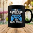 Im A Gaming Dad Video Gamer Geeks Daddy Gamer Dad Gaming Coffee Mug Unique Gifts Im A Gaming Dad Video Gamer Geeks Daddy Gamer Dad Gaming Coffee Mug Unique Gifts