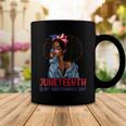 Juneteenth Is My Independence Day 4Th Of July Black Afro Coffee Mug Funny Gifts