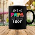 Kids Aint No Papa Like The One I Got Coffee Mug Unique Gifts