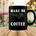 Make Me Coffee 525 Trending Shirt Coffee Mug Funny Gifts