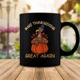 Make Thanksgiving Great Again Funny 1 Shirt Coffee Mug Funny Gifts