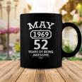 May 1969 52 Years Of Being Awesome 52Nd Birthday 52 Years Old Coffee Mug Funny Gifts