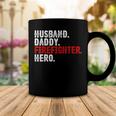 Mens Husband Daddy Firefighter Hero 4Th Of July Gift Dad Coffee Mug Funny Gifts