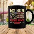 My Son Is Soldier Proud Military Dad 710 Shirt Coffee Mug Funny Gifts