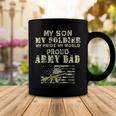 My Son My Soldier My Pride My World 695 Shirt Coffee Mug Funny Gifts