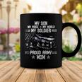 My Son My Soldier Proud Army Mom 693 Shirt Coffee Mug Funny Gifts