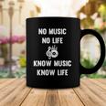No Music No Life Know Music Know Life Gifts For Musicians Coffee Mug Unique Gifts