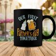 Our First Fathers Day Together First Fathers Day Father Son Daughter Matching Coffee Mug Unique Gifts