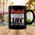 Postal Worker Life - Mailman Mailwoman Postman Mail Carrier Coffee Mug Funny Gifts