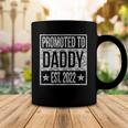 Promoted To Daddy Est 2022 Ver2 Coffee Mug Unique Gifts