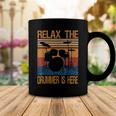 Relax The Drummer Here Coffee Mug Funny Gifts