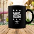 Sorry I Cant Hear You Over The Sound Of Freedom Coffee Mug Unique Gifts