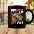 The Best Dads Are 90S Kids 90S Dad Cassette Tape Coffee Mug Unique Gifts