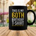 This Is My 60Th Birthday Outfit Funny Turning 60 Coffee Mug Funny Gifts