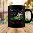 Wake Me Up When Its Christmas 820 Shirt Coffee Mug Funny Gifts