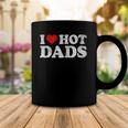 Womens I Love Hot Dads I Heart Hot Dads Love Hot Dads V-Neck Coffee Mug Unique Gifts