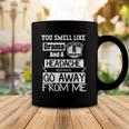 You Smell Like Drama And A Headache Please Go Away From Me Coffee Mug Unique Gifts