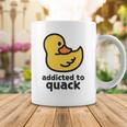 Addicted To Quack Coffee Mug Funny Gifts