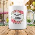 All I Need Is My Golden Retriever Coffee Mug Funny Gifts