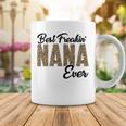 Best Freakin Nana Ever Coffee Mug Funny Gifts