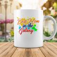 Best Mom In The Galaxy Gift For Mothers Coffee Mug Funny Gifts