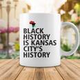 Black History Is Kansas Citys History Coffee Mug Funny Gifts