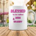 Blessed To Be Called Mom Granny Best Quote Coffee Mug Funny Gifts